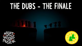 Night in the Woods: The Dubs - The Finale - ...Hold Onto Anything