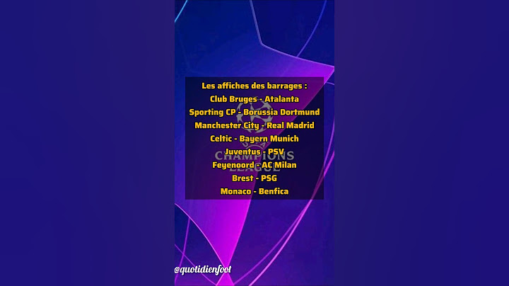Tirage au Sort des Barrages de la ligue des Champions