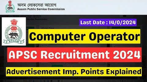 APSC Computer Operator Recruitment 2024 | APSC Recruitment 2024