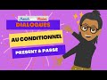 DIALOGUES en Français pour maîtriser le conditionnel  - French conversations in conditional tense