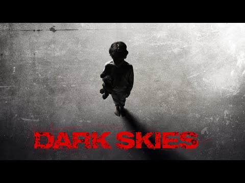 Dark Skies - Sie Sind Unter Uns Online