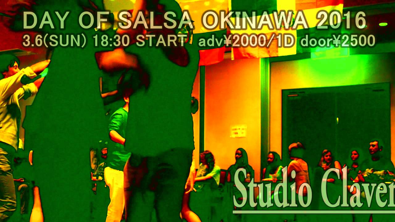 DAY OF SALSA 2016 OKINAWA YouTube