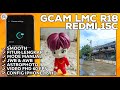 GCAM REDMI 15C | Google Cam GCam LMC R18 Redmi 15C Config IPhone 16 HD - FOTONYA JERNIH &amp; BERWARNA!