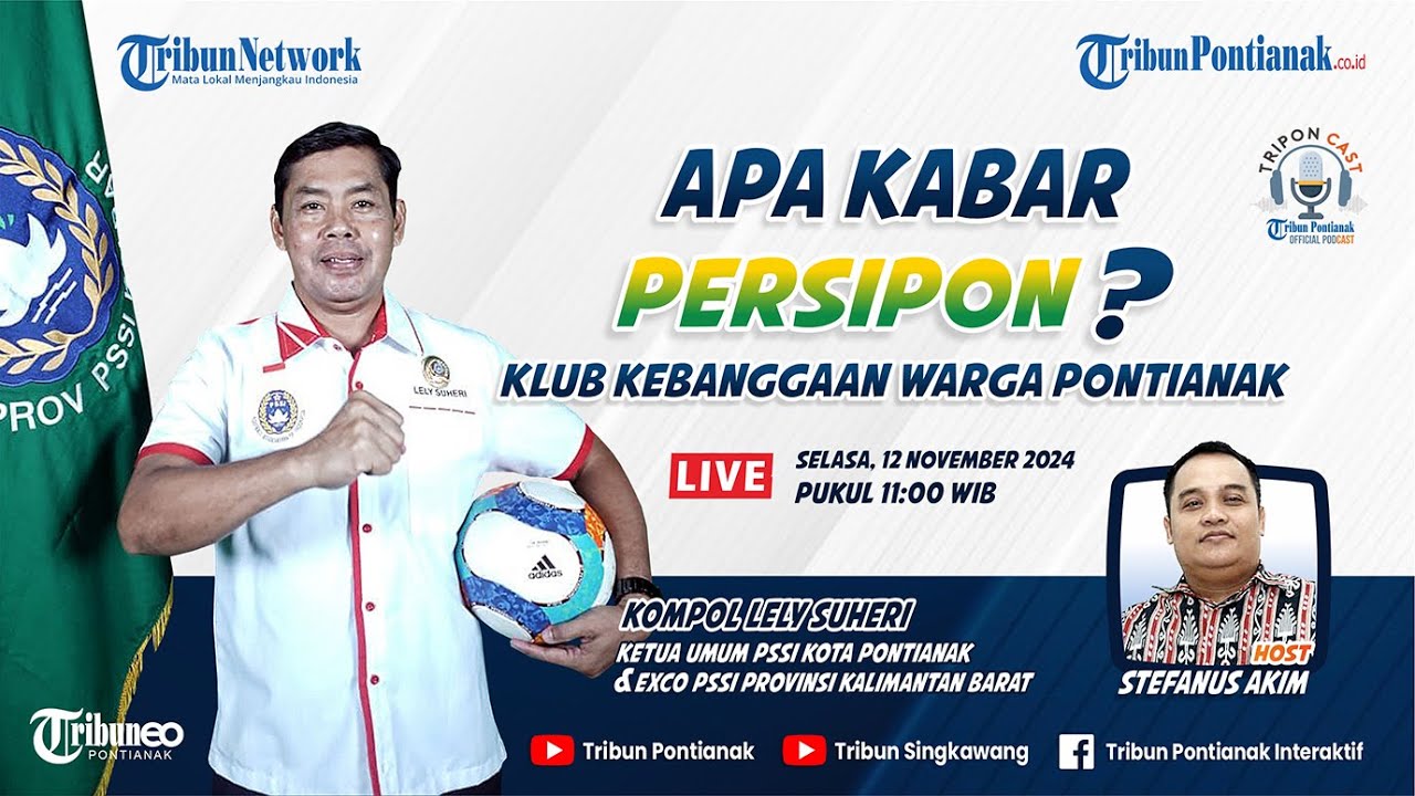 🔴Apa Kabar Persipon? Klub Kebanggaan Warga Pontianak bersama Ketua Umum PSSI Pontianak & Exco Kalbar