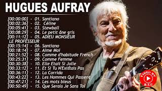 Hugues Aufray Greatest Hits - Hugues Aufray Best Hits - Hugues Aufray Full Album 2021