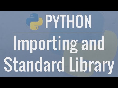 Python Tutorial for Beginners 9: Import Modules and Exploring The Standard Library