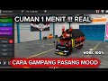 CUMAN 1 MENIT !!! PASANG MOOD BUSSID TERBARU #bussid #bussimulatorindonesia
