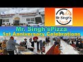 Mr singhs pizza 1st anniversary celebrations  parvasi tv