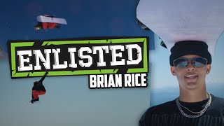 ENLISTED | Brian Rice