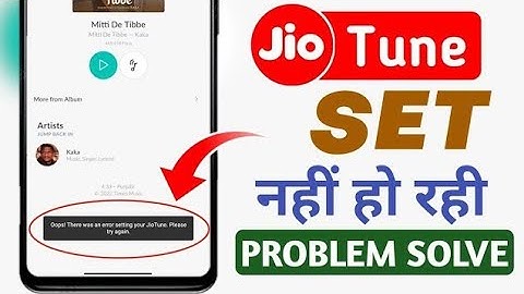 😬Oops There Was an Error Setting Your Jio tune Please Try Again | Fix MyJio App Jio Tune Set Error