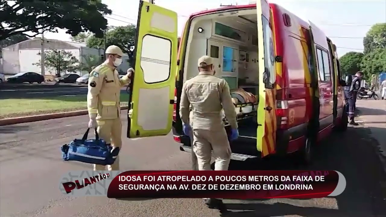 IDOSA FOI ATROPELADA A POUCOS METROS DA FAIXA DE SEGURANÇA NA AV. DEZ DE DEZEMBRO EM LONDRINA