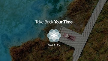 Increase Efficiency and Take Back Your Time With Salsify