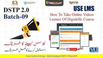 How to use LMS of digiskills batch 9 | How To Take Online Videos Lecture Of Digiskills Course