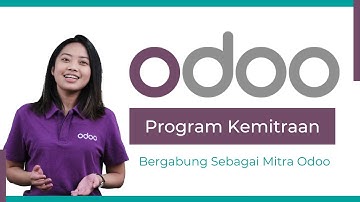 Apa itu Odoo? Kenapa Anda sebaiknya menjadi distributor untuk Odoo ERP? (Bahasa)
