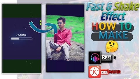 Fast & Shake Effect Status Video Editing || Beat.ly & kinemaster Tutorial 2020