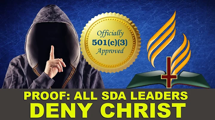 PROOF: All SDA Leaders Deny Christ