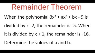 Values Of a & b For POLYNOMIAL 3x^3 + ax^2 + bx - 9
