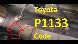Causes and Fixes Toyota P1133 Code: Air/Fuel Ratio Sensor Circuit Malfunction Bank 1 Sensor 1