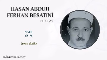Hasan Abduh Ferhan Besatini - Nahl 65-75  حسن عبده فرحان البساتيني سورة النحل