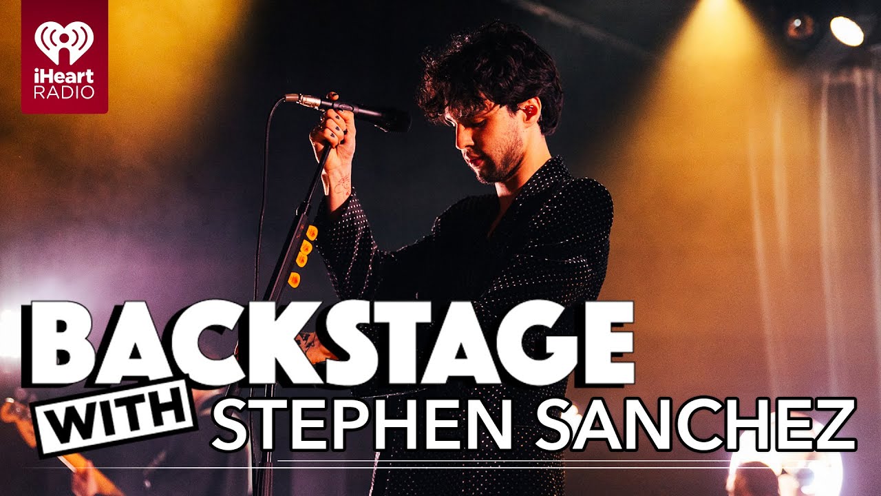 Backstage With Stephen Sanchez!
