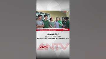 Khống chế nhóm người Trung Quốc tìm cách xuất cảnh trái phép sang Lào | ANTV #shorts