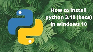 How to install python 3.10 (beta) on windows