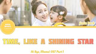 Jimin Park - Time, Like a Shining Star (Hi Bye, Mama! OST Part 1) | Terjemahan Indonesia