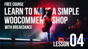 Full course: L04 - Learn to make a WooCommerce shop with Breakdance