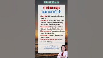 Vị Trí Đau Ngực Cảnh Báo Điều Gì? | Bác sĩ Trang