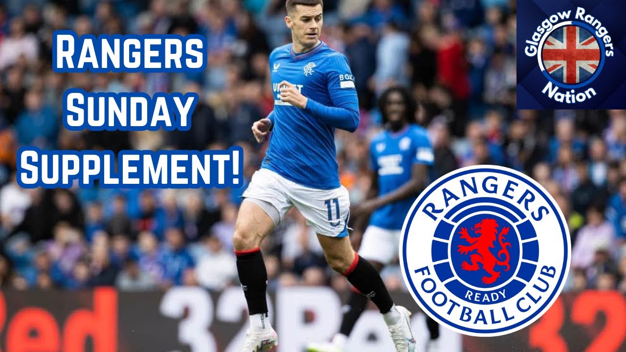 Rangers Sunday Supplement YouTube