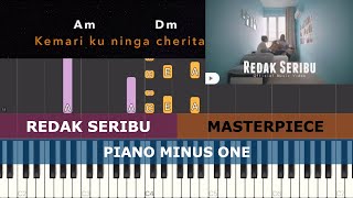 REDAK SERIBU - Masterpiece (Piano Karaoke Cover)