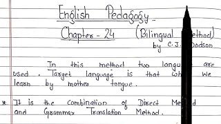 Bilingual Method || Chapter 24 || English Pedagogy