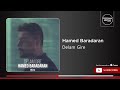 Hamed Baradaran Delam Gire حامد براداران دلم گیره Hamed Baradaran Delam Gire حامد براداران دلم گیره