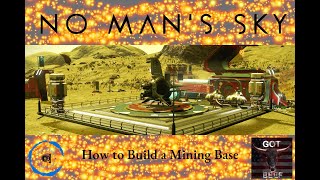 No Man's Sky - How to Build a Mining Base