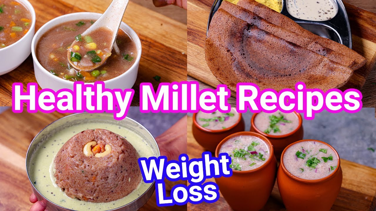 Healthy Millet Recipes - Perfect Weight Loss & Diabetic Recipes | Ragi Recipes - Breakfast & Dinner