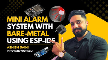 MINI ALARM SYSTEM with ESP32, IR Sensor & Buzzer using Bare-Metal Programming | Full Tutorial