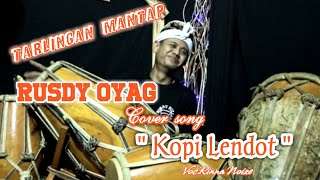 RUSDY OYAG COVER TARLING II KOPI LENDOT