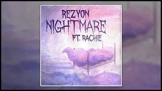 Nightmare - Rezyon Ft. Rachie【Teaser】