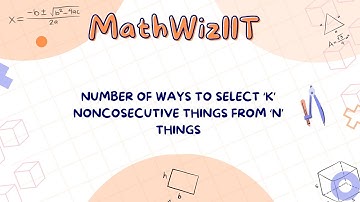 Number of ways of selecting k objects, no two consecutive