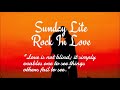 Sunday Lite Rock In Love