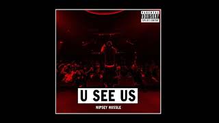 Nipsey Hussle- U See Us (DJ Koopa Remix)