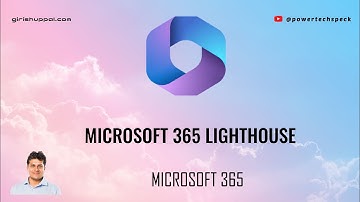 What is Microsoft 365 Lighthouse?