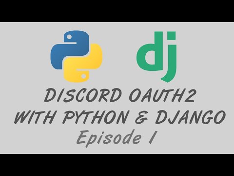 Discord OAuth2 Login w/ Python & Django - Ep. 1 - Project Setup