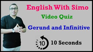 Gerund and Infinitive Quiz Video (2 BAC) English With Simo (Modified Version)