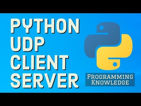 UDP Client and Server Tutorial in Python (User Datagram Protocol)