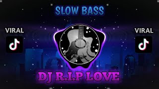 DJ R.I.P Love | Wahyu Gayajari remix