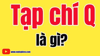 Tạp chí xếp hạng Q là gì | TS.BS.Vũ Duy Kiên