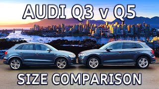 Audi Q3 Vs Audi Q5 Size Comparison - How Much Bigger Is It?