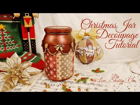 Upcycled Christmas Jar. Simple Decoupage Tutorial