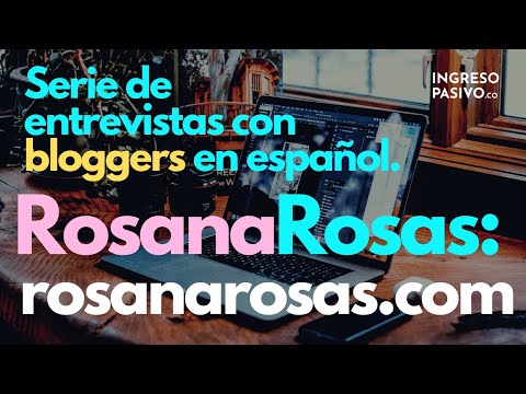 Como crear un blog Rosana Rosas